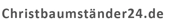 Christbaumständer24.de Startseite 